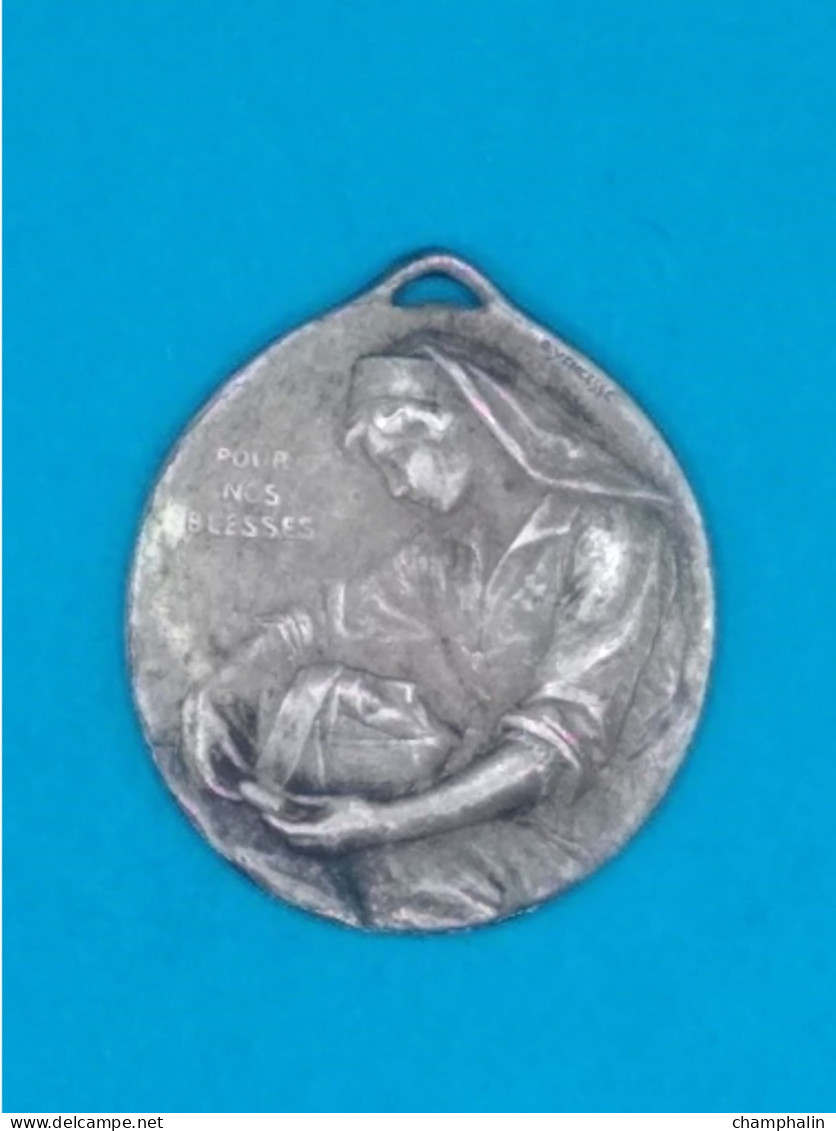 Guerre 14-18 - Petite Médaille Argent - Pour Nos Blessés - Aux Infirmières De France - Le Devoir 1914-1915 - France