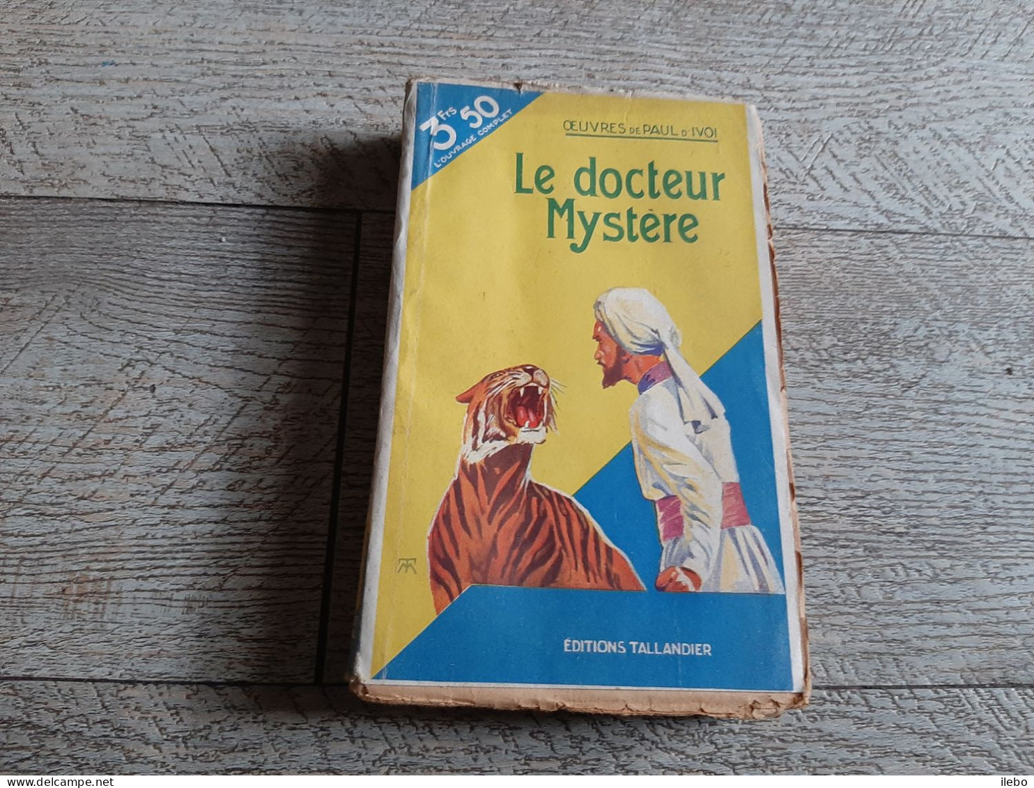 Le Docteur Mystère Paul D'ivoi Tallandier Aventure - Aventura