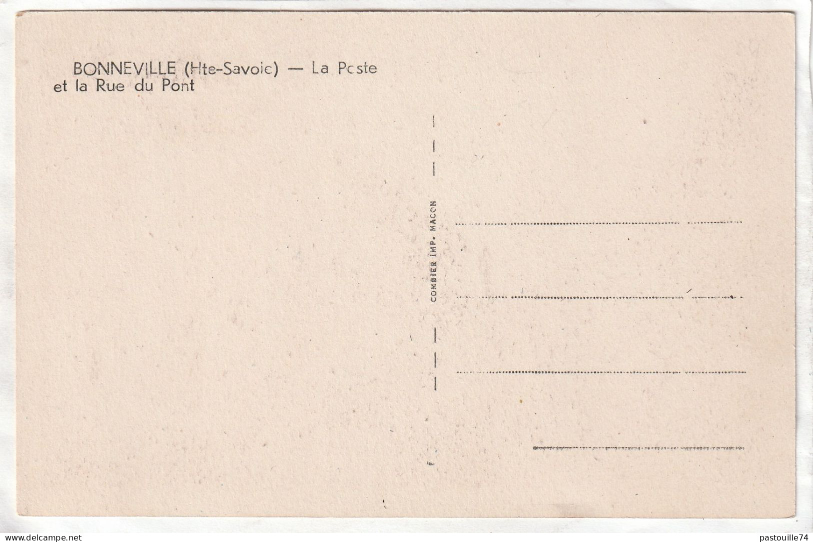 CPA :  14 X 9  -  BONNEVILLE  -  La  Poste  Et  La  Rue  Du  Pont - Bonneville