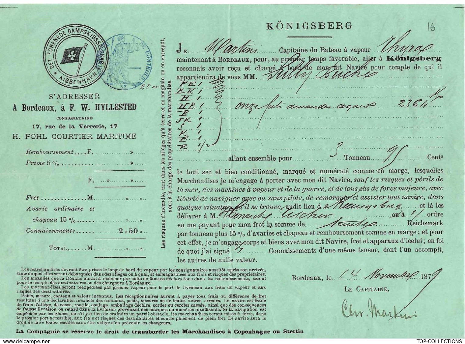 1879 NAVIGATION  CONNAISSEMENT BILL OF LADING Cie Danoise V. HISTORIQUE   Konisberg Pour Copenhague « Thyra » Fut Amande - 1800 – 1899