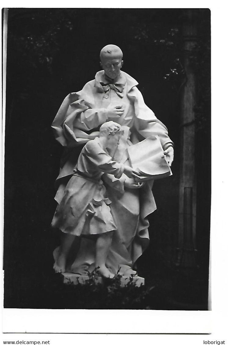 ESTATUA SAN JOSE DE CALASANZ EN EL TEMPLO NTRA. SRA. DEL PILAR.-  ZARAGOZA.- ( ESPAÑA ) - Huesca