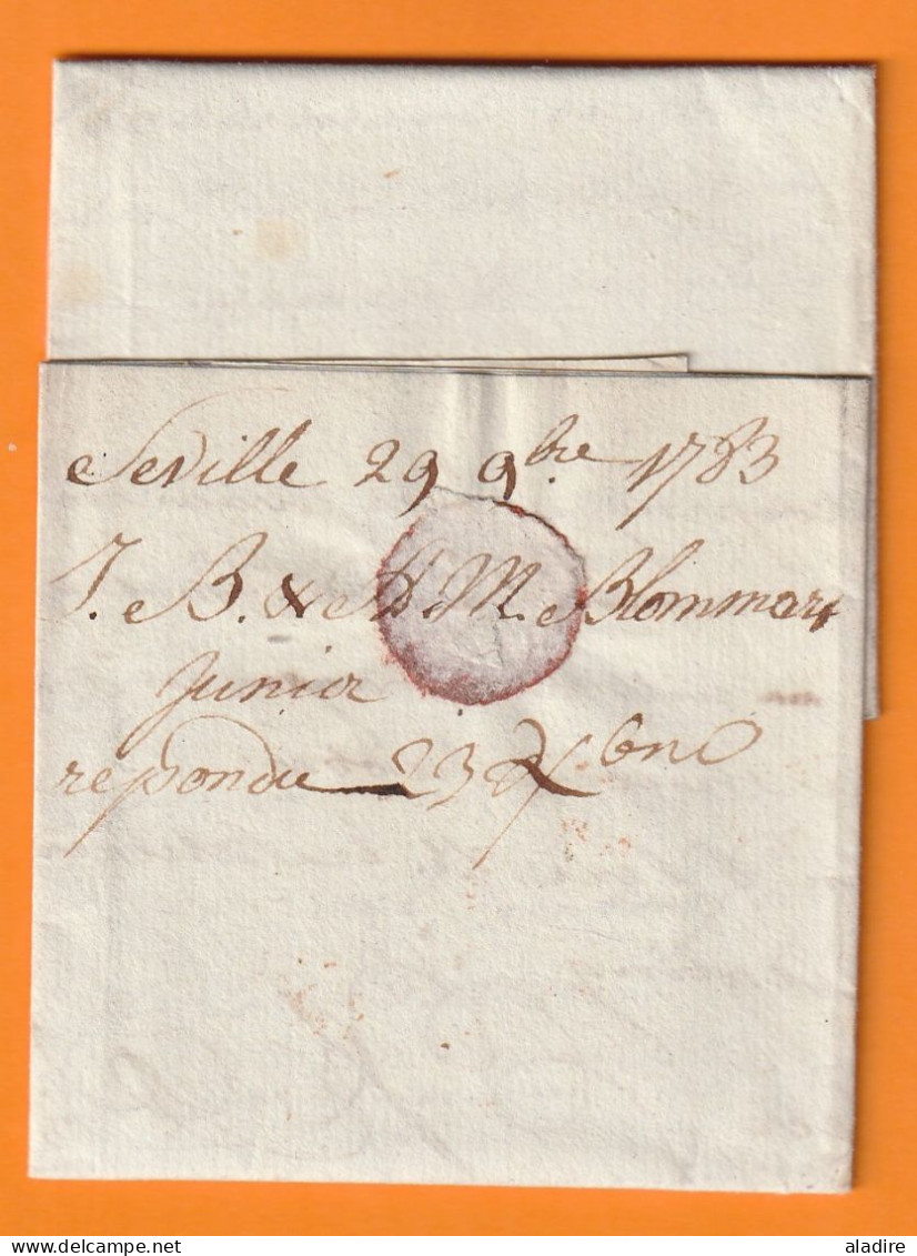 1783 - 3 Page Letter In Flemish From Sevilla, Andalucia To Gent Gand, Then Austria, Today Belgica - Tax 13 - Carlos III - ...-1850 Prephilately