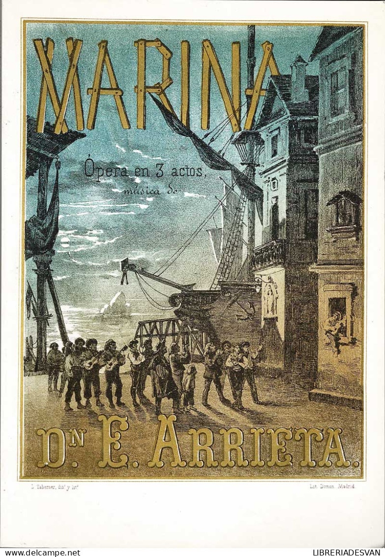 Marina. Opera En 3 Actos. Libreto Teatro De La Zarzuela. Temporada Opera 1994 - Kunst, Vrije Tijd