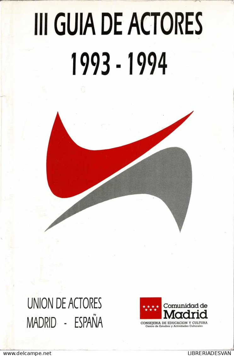 III Guía De Actores 1993-1994 - Bellas Artes, Ocio