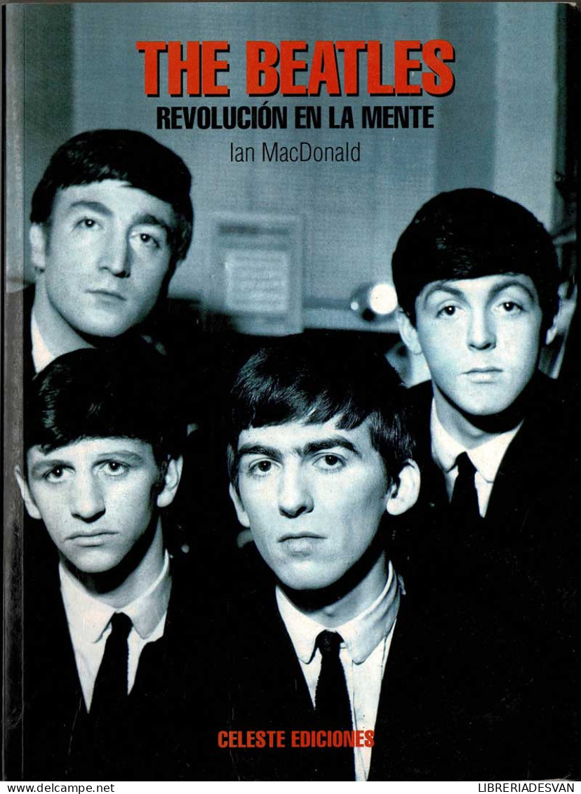 The Beatles. Revolución En La Mente - Ian MacDonald - Kunst, Vrije Tijd