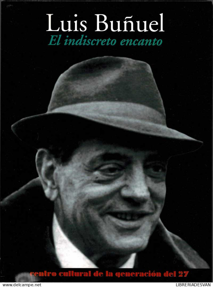 Luis Buñuel, El Indiscreto Encanto - Arte, Hobby