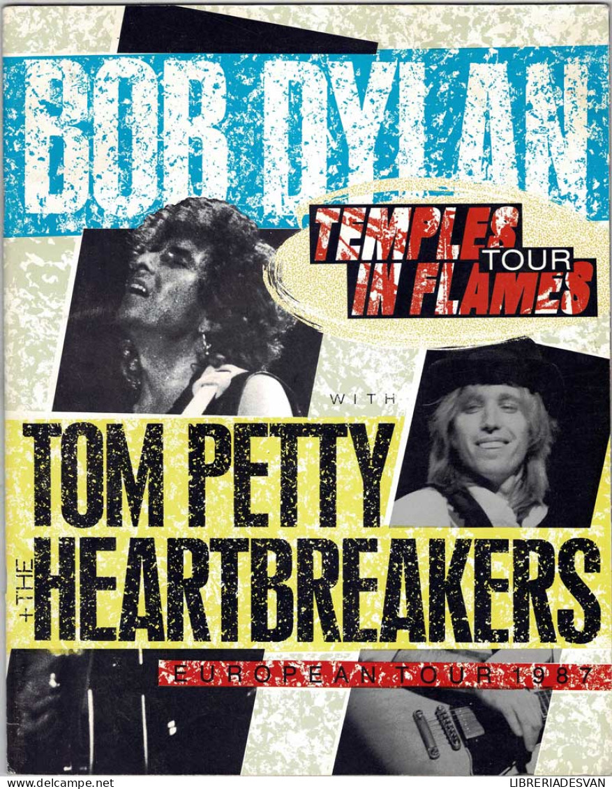 Bob Dylan With Tom Petty And The Heartbreakers. Temples In Flames European Tour 1987. Programa Gira - Arts, Hobbies