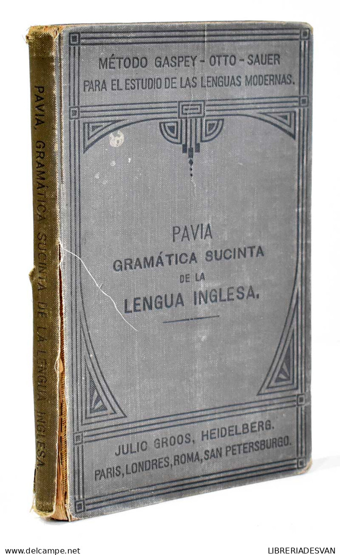 Gramática Sucinta De La Lengua Inglesa - Luigi Pavia - Cursos De Idiomas