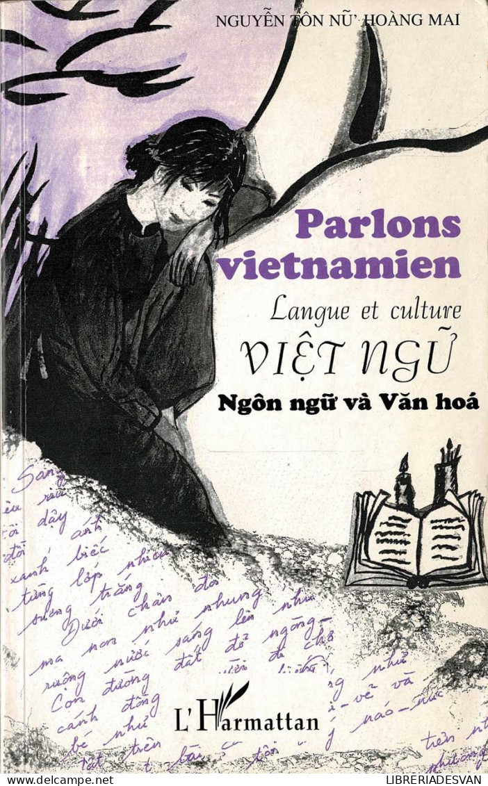 Parlons Vietnamien. Langue Et Culture - Nguyen Ton Nu Hoang Mai - Cursos De Idiomas