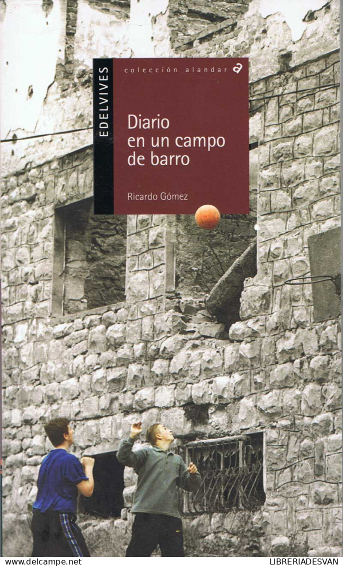 Diario En Un Campo De Barro - Ricardo Gómez - Boek Voor Jongeren & Kinderen