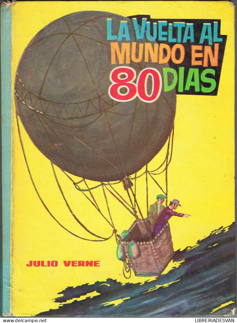 La Vuelta Al Mundo En 80 Días - Julio Verne - Livres Pour Jeunes & Enfants