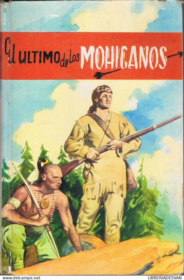 El último De Los Mohicanos - James Fenimore Cooper - Infantil Y Juvenil