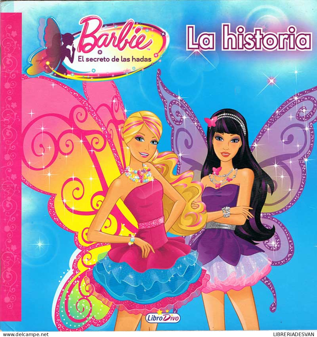 Barbie O El Secreto De Las Hadas. La Historia - Boek Voor Jongeren & Kinderen