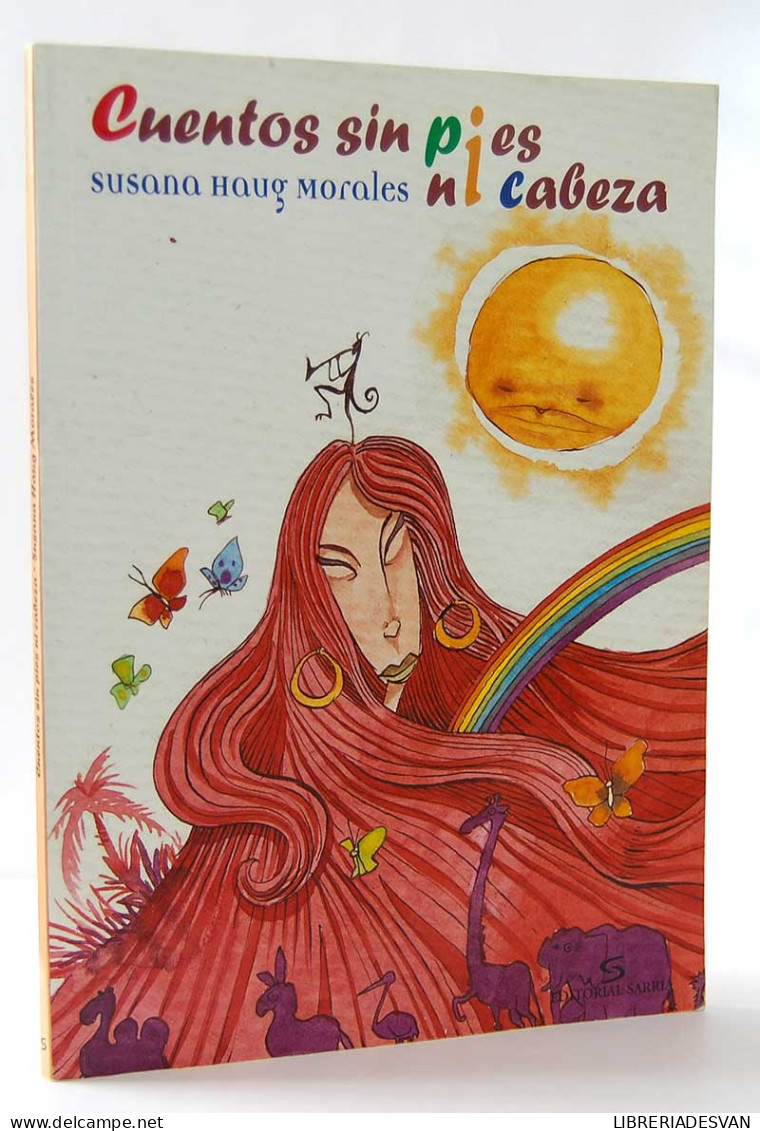 Cuentos Sin Pies Ni Cabeza - Susana Haug Morales - Boek Voor Jongeren & Kinderen