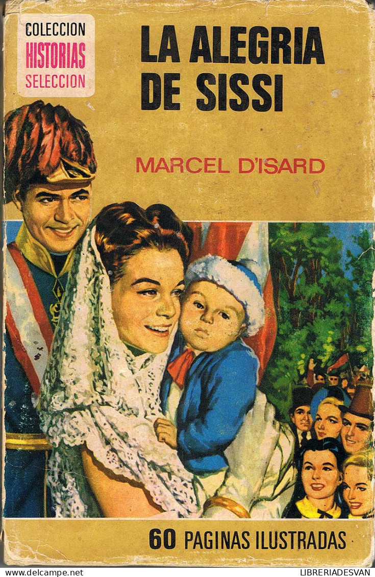 La Alegría De Sissi - Marcel Disard - Livres Pour Jeunes & Enfants