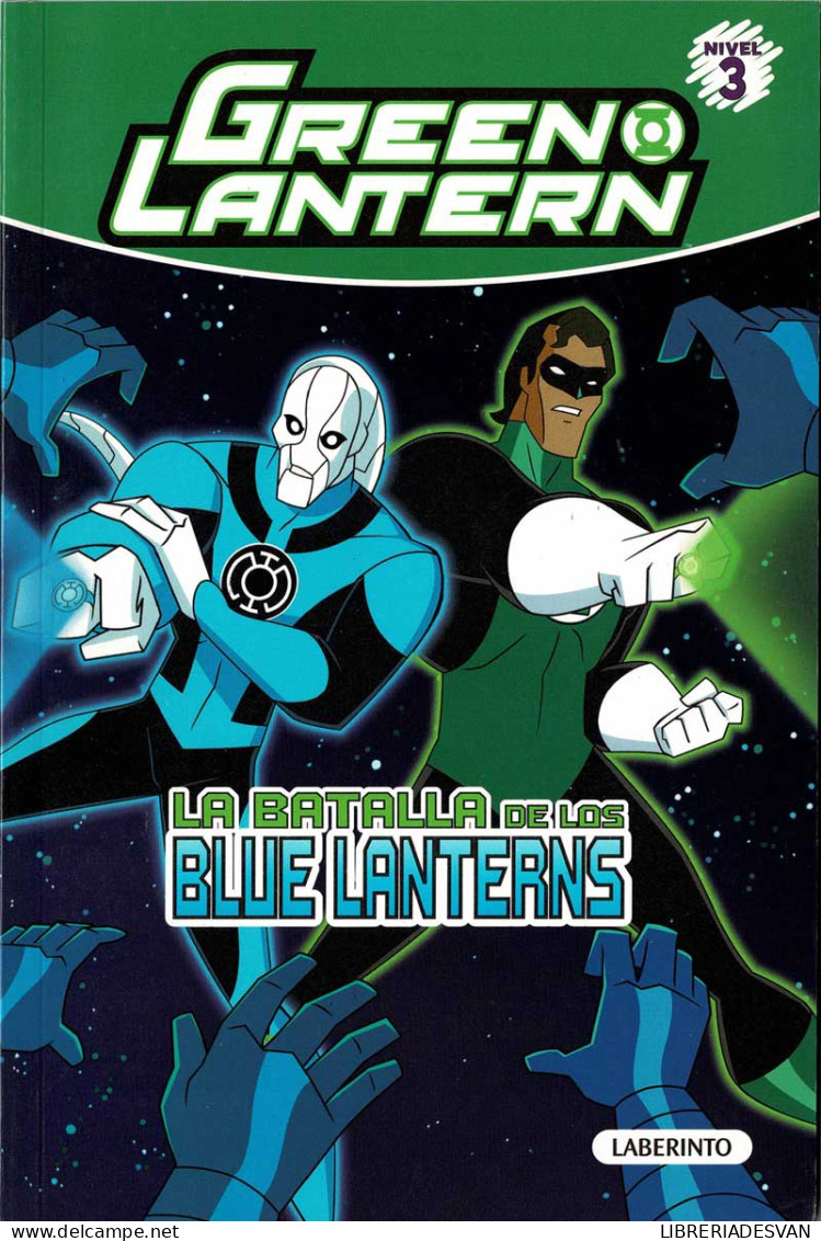 Green Lantern. La Batalla De Los Blue Lanterns - Infantil Y Juvenil