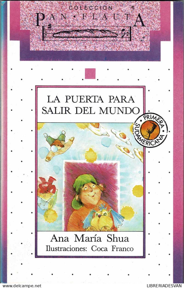 La Puerta Para Salir Del Mundo - Ana María Shua - Infantil Y Juvenil