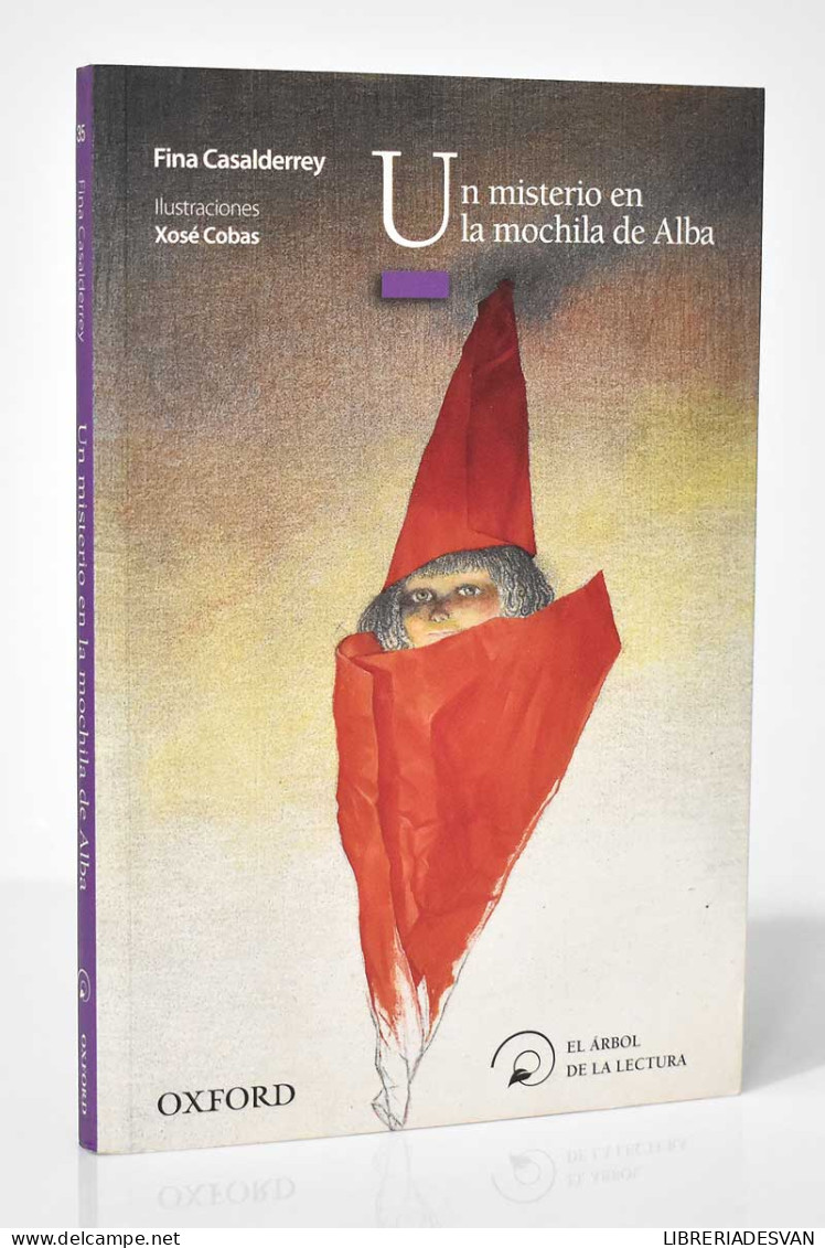 Un Misterio En La Mochila De Alba - Fina Casalderrey - Livres Pour Jeunes & Enfants