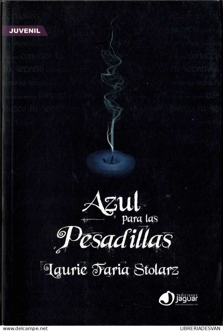 Azul Para Las Pesadillas - Laurie Faria Stolarz - Infantil Y Juvenil