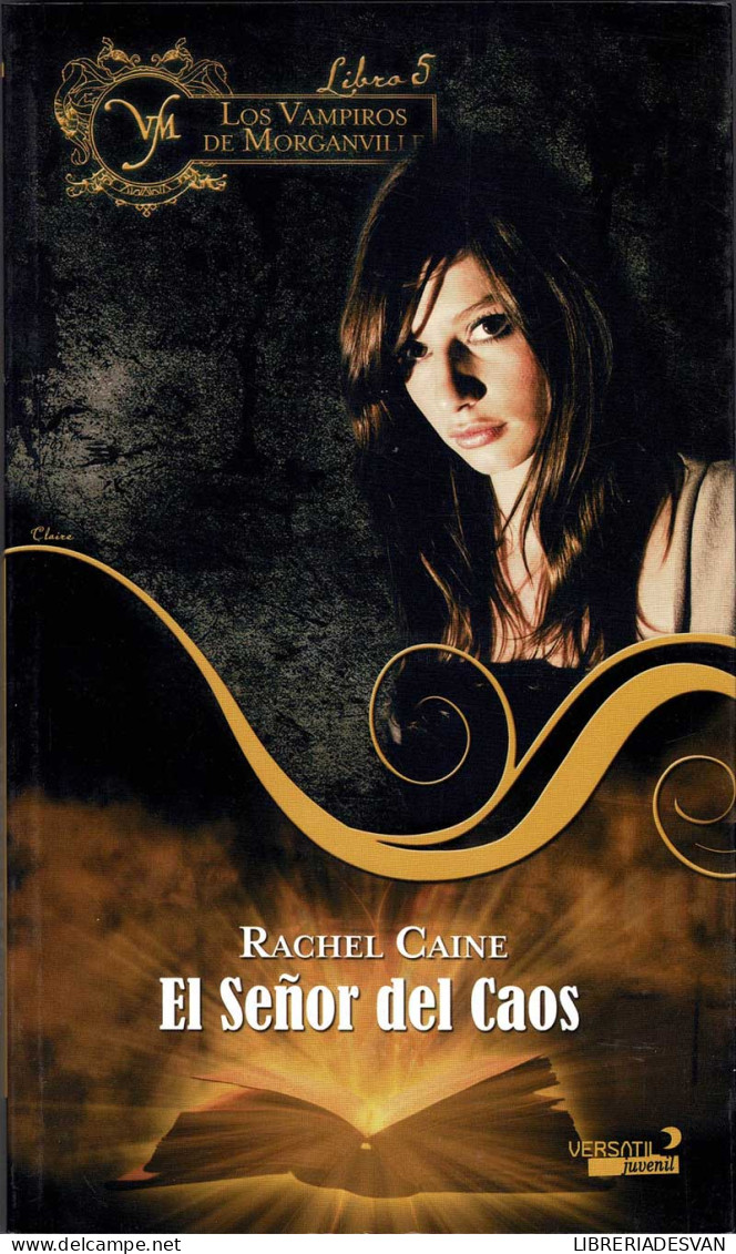 Los Vampiros De Morganville Libro 5. El Señor Del Caos - Rachel Caine - Boek Voor Jongeren & Kinderen