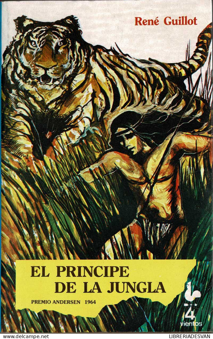 El Príncipe De La Jungla - René Guillot - Livres Pour Jeunes & Enfants