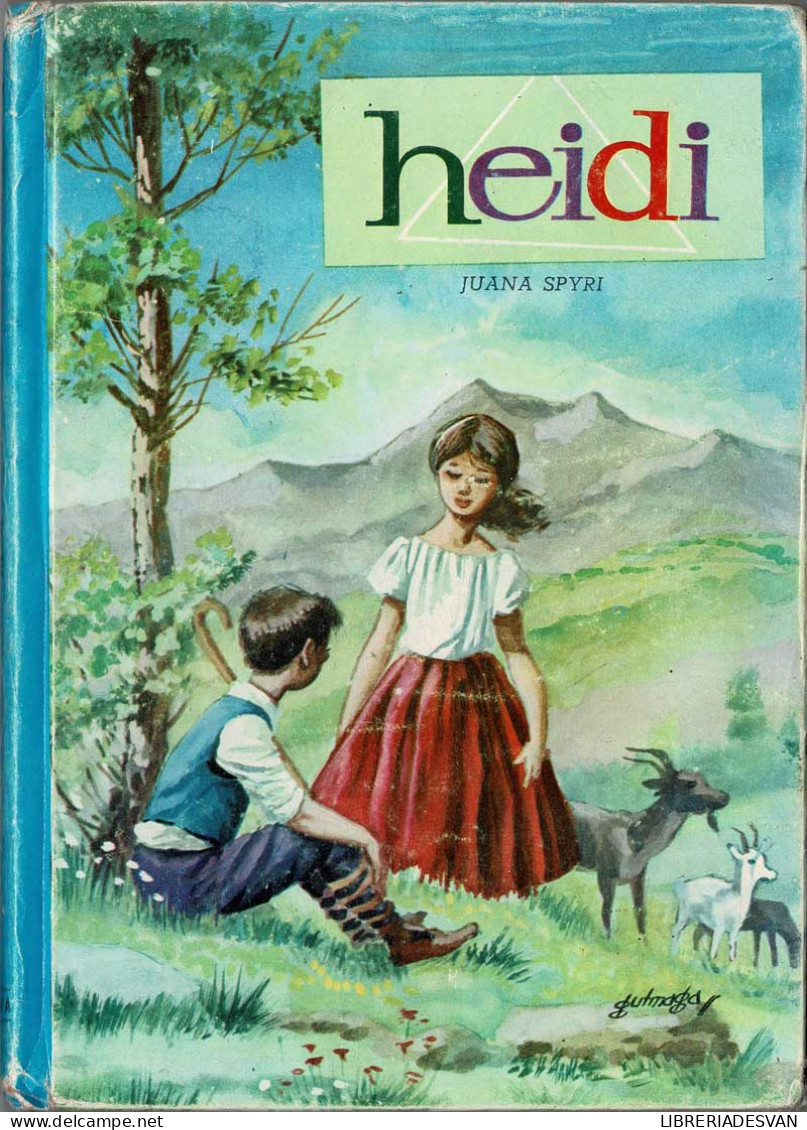 Colección Amable No. 9. Heidi - Juana Spyri - Bök Voor Jongeren & Kinderen