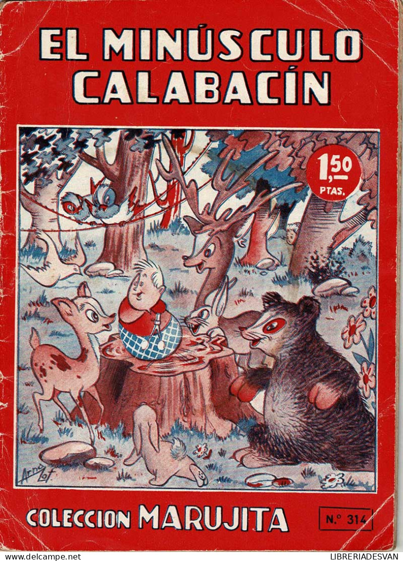 El Minúsculo Calabacín. Colección Marujita No. 314 - Libri Per I Giovani E Per I Bambini