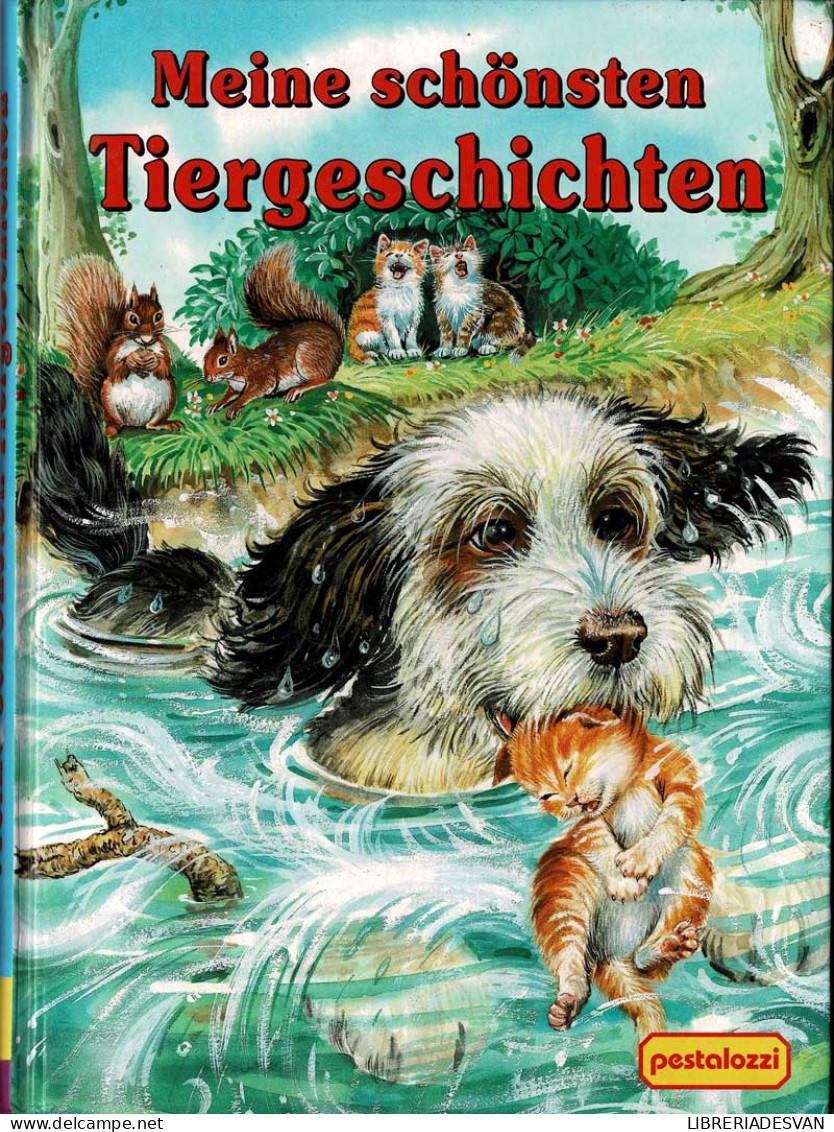 Meine Schönsten Tiergeschichten - Libri Per I Giovani E Per I Bambini