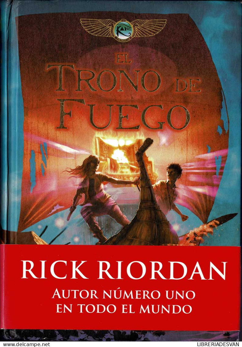 El Trono De Fuego. Las Crónicas De Kane 2 - Rick Riordan - Boek Voor Jongeren & Kinderen