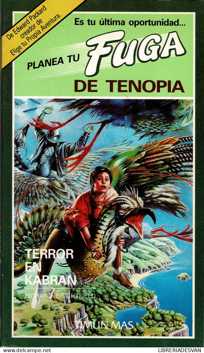 Planea Tu Fuga De Tenopia. Tomo 3. Terror En Kabran - Richard Brightfield - Livres Pour Jeunes & Enfants