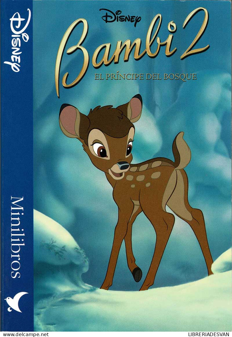 Bambi 2. El Príncipe Del Bosque - Libri Per I Giovani E Per I Bambini