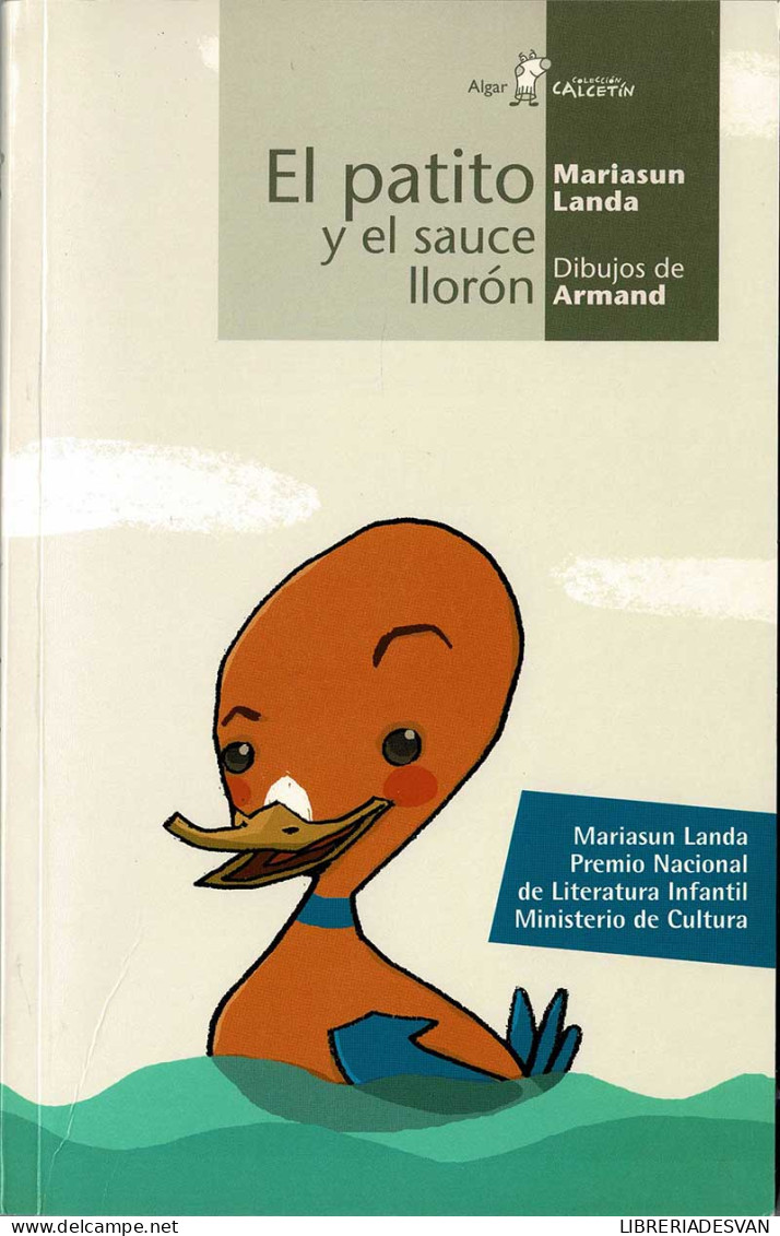 El Patito Y El Sauce Llorón - Marisun Landa, Armand - Bök Voor Jongeren & Kinderen