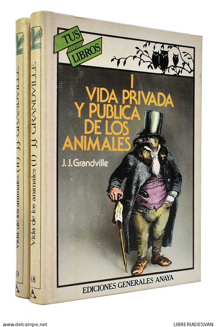 Vida Privada Y Pública De Los Animales. 2 Tomos. Tus Libros - J.J. Grandville - Bök Voor Jongeren & Kinderen