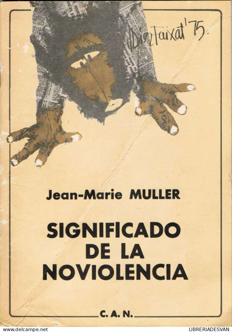 Significado De La Noviolencia - Jean-Marie Muller - Pensées