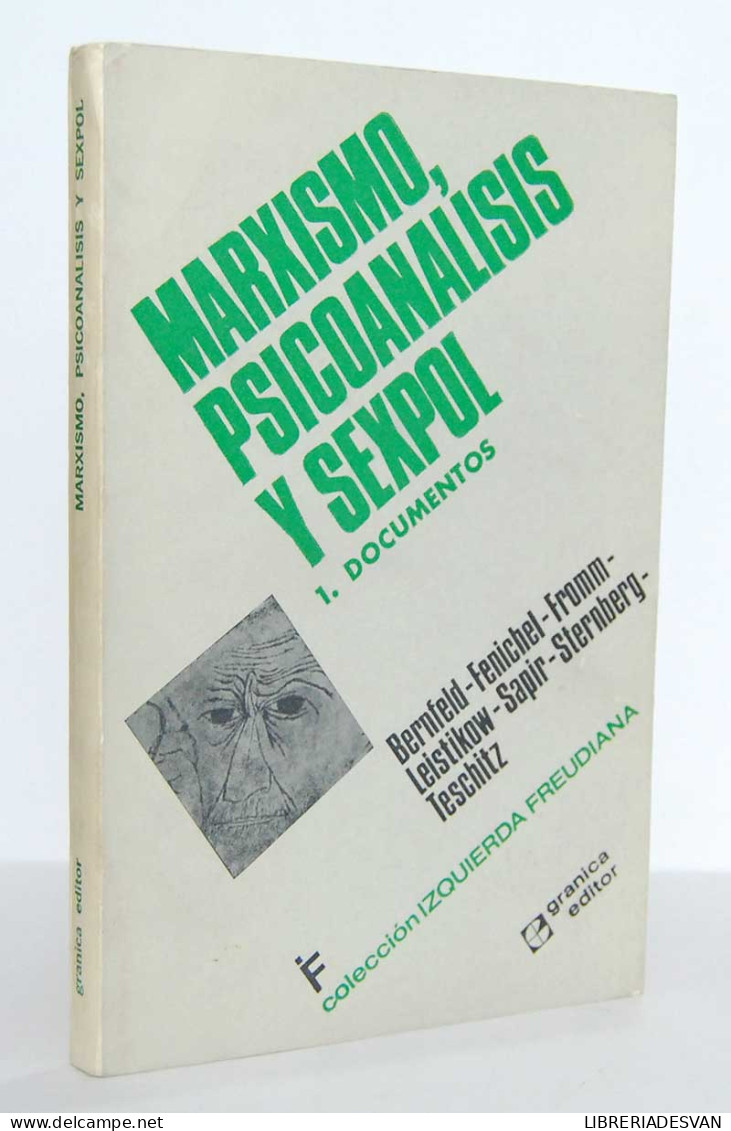 Marxismo, Psicoanálisis Y Sexpol. 1. Documentos - AA.VV. - Pensées