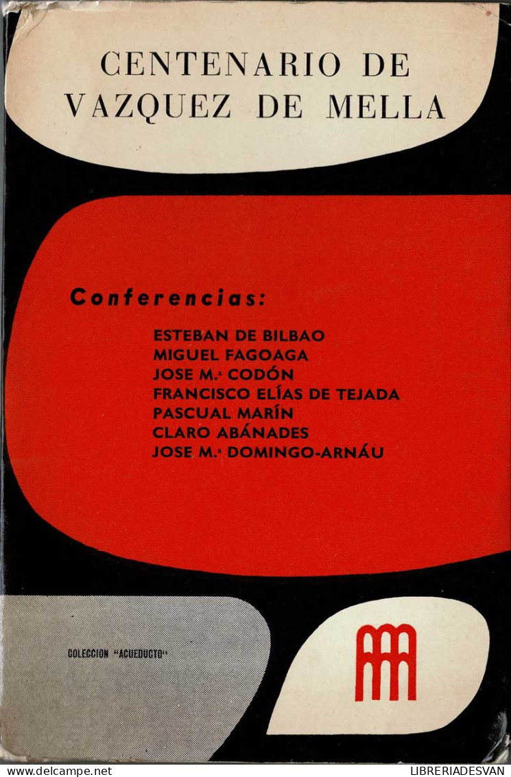 Centenario De Vázquez De Mella. Conferencias - AA.VV. - Pensamiento