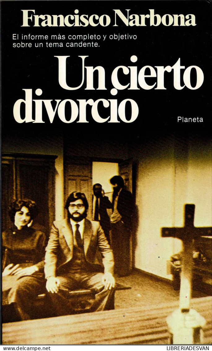 Un Cierto Divorcio - Francisco Narbona - Thoughts