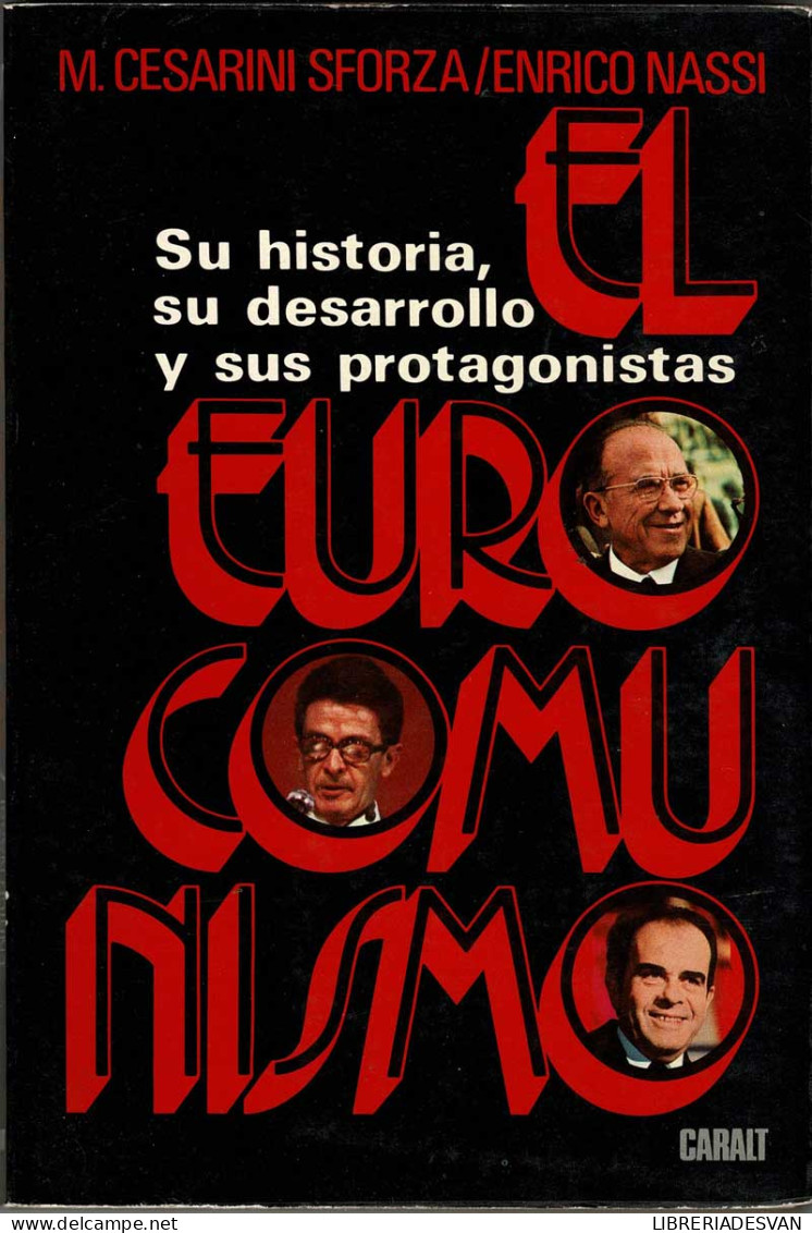 El Eurocomunismo - M. Cesarini Sforza Y Enrico Nassi - Pensées