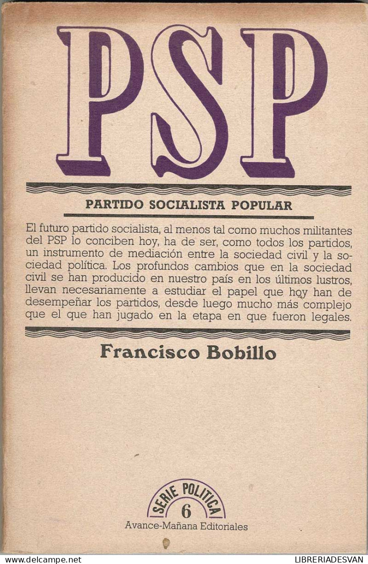 PSP. Partido Socialista Popular - Francisco Bobillo - Gedachten