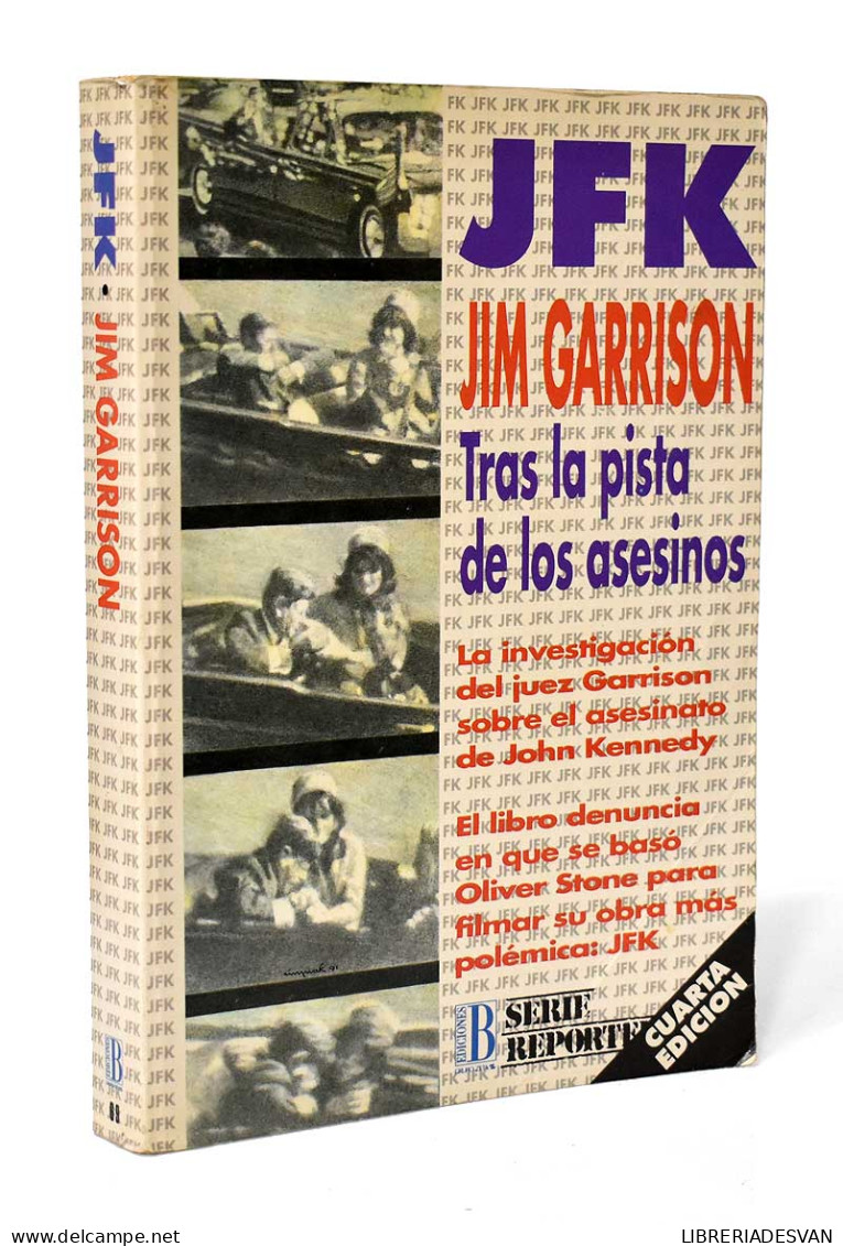 JFK. Tras La Pista De Los Asesinos - Jim Garrison - Pensamiento