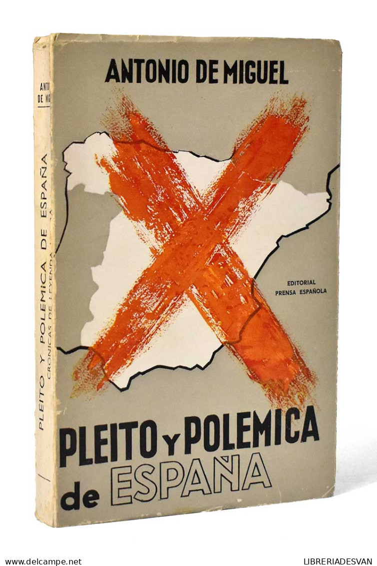 Pleito Y Polémica De España. Crónicas De Leyenda Negra - Antonio De Miguel - Pensamiento