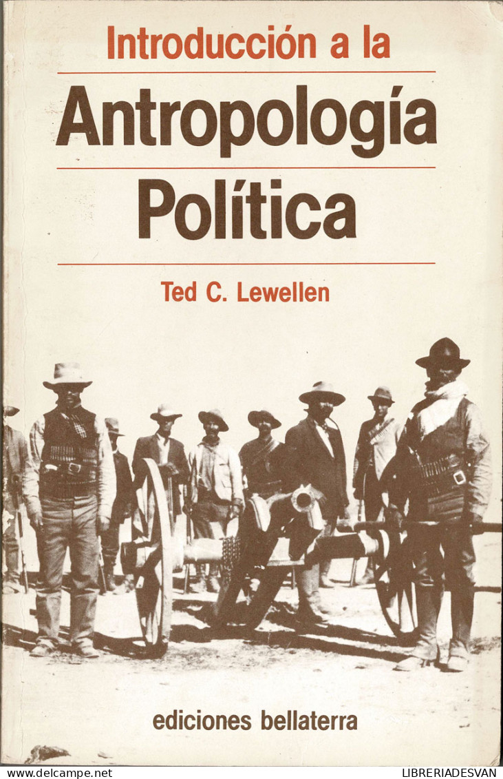 Introducción A La Antropología Política - Ted C. Lewellen - Pensées