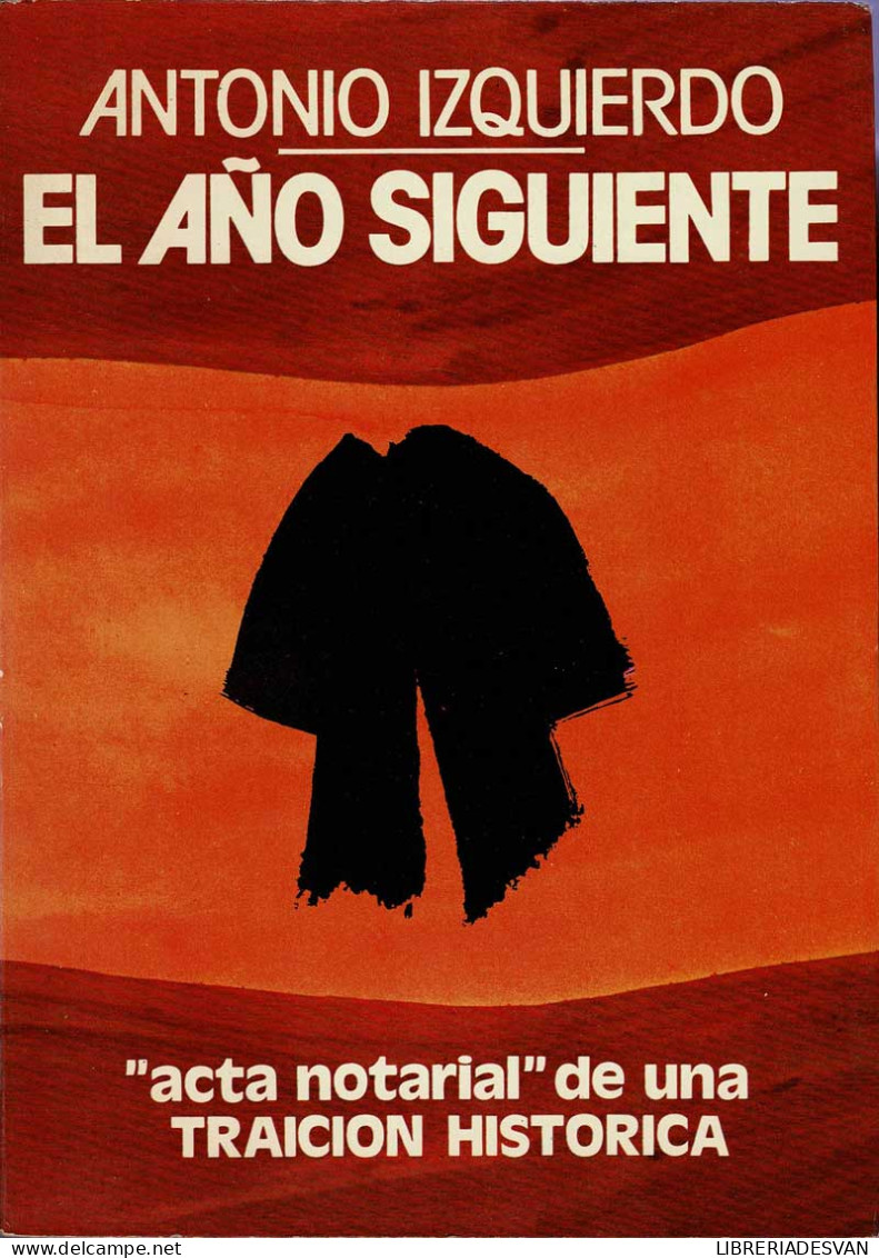 El Año Siguiente - Antonio Izquierdo - Gedachten