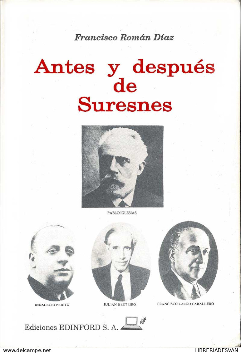 Antes Y Después De Suresnes - Francisco Román Díaz - Gedachten