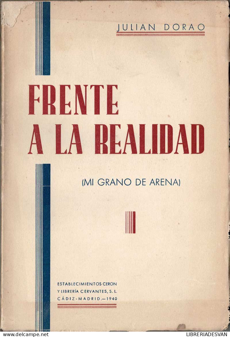 Frente A La Realidad (mi Grano De Arena) - Julián Dorao - Pensées