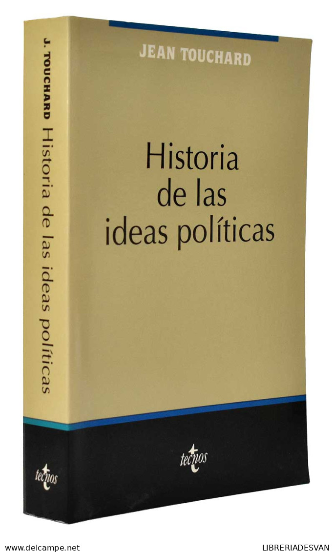 Historia De Las Ideas Políticas - Jean Touchard - Pensamiento