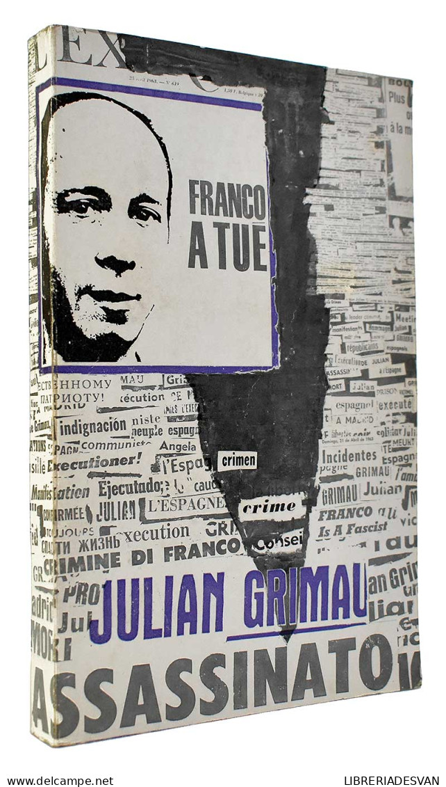 Julián Grimau. El Hombre. El Crimen. La Protesta - Thoughts