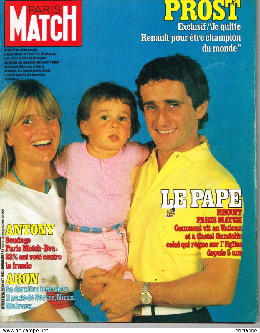 PARIS MATCH N°1796 Du 28 Octobre 1983 Alain Prost Et Anne-Marie - Antony - Aron - Le Pape - Informations Générales