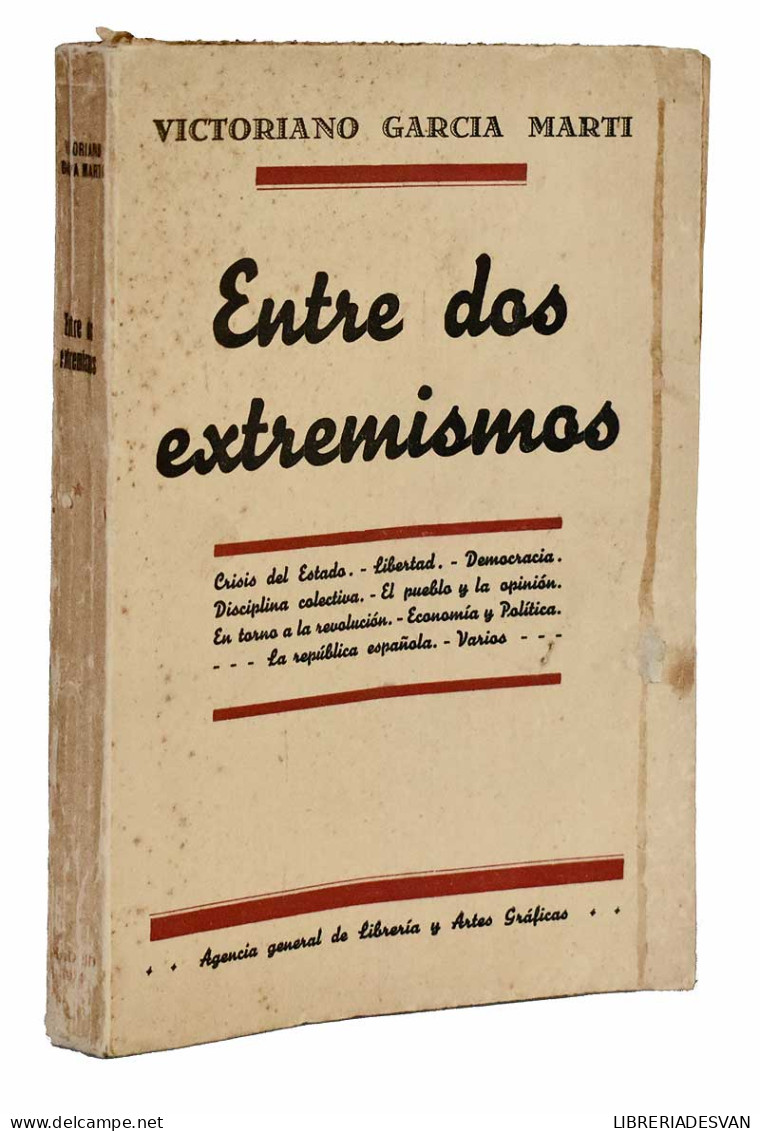 Entre Dos Extremismos (dedicado) - Victoriano García Martí - Pensées