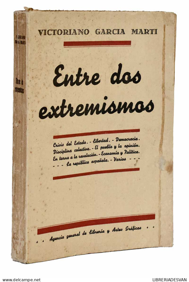 Entre Dos Extremismos (dedicado) - Victoriano García Martí - Gedachten